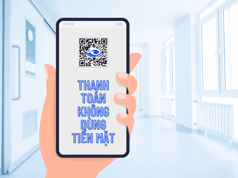 HƯỚNG DẪN THANH TOÁN VIỆN PHÍ KHÔNG DÙNG TIỀN MẶT TẠI BỆNH VIỆN MẮT HÀ NỘI